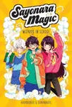 Sayonara Magic - AmAÂ¨lia Mora, Ana C. Sanchez