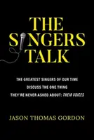 The Singers Talk - Jason Thomas Gordon