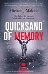 Quicksand of Memory - Malone Michael J.
