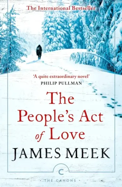 The People's Act Of Love - James Meek