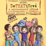 E-kniha: Detektivové a narozeninový případ od Pospíšilová Zuzana