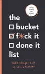 The Bucket, F*ck it, Done it List - Sara Kinninmont
