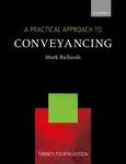 A Practical Approach to Conveyancing - Richards Mark