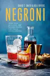 Negroni - David T. Smith, Keli Rivers