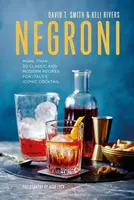 Negroni - David T. Smith, Keli Rivers