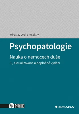 Kniha: Psychopatologie od Orel Miroslav