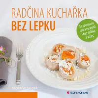 Kniha: Radčina kuchařka bez lepku od Vrzalová Radka
