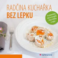 Kniha: Radčina kuchařka bez lepku od Vrzalová Radka