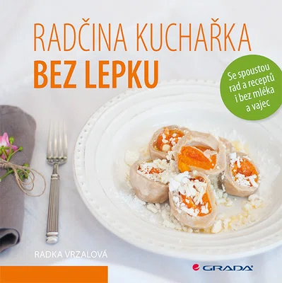 Kniha: Radčina kuchařka bez lepku od Vrzalová Radka