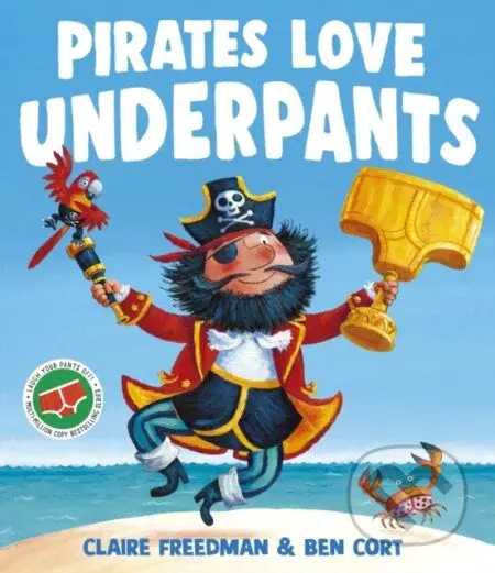 Pirates Love Underpants - Claire Freedman - kniha z kategorie Pro děti