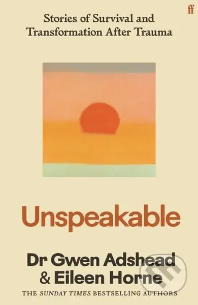 Unspeakable (Stories of Survival and Transformation After Trauma) - kniha z kategorie Psychologie