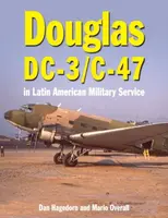 Douglas DC-3 and C-47 - Hagedorn Dan, Mario Overall