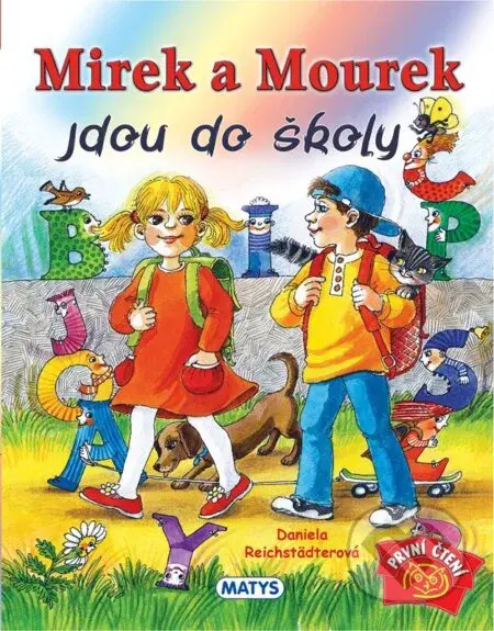 Mirek a Mourek jdou do školy