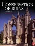 Conservation of Ruins - John Ashurst