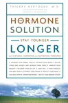The Hormone Solution - Dr. Thierry Hertoghe
