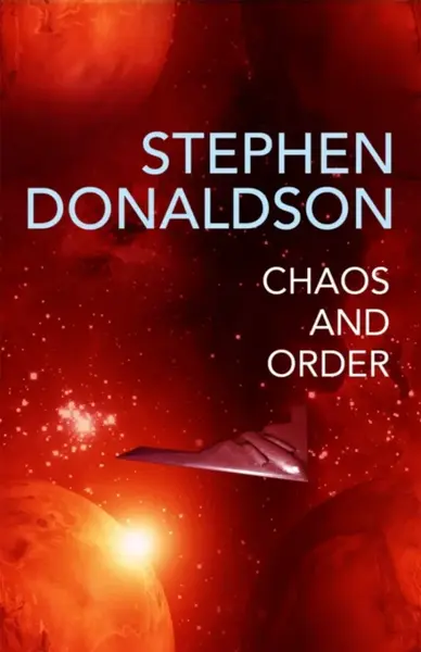 Chaos and Order - Stephen Donaldson