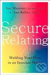 Secure Relating (Holding Your Own in an Insecure World) - kniha z kategorie Odborné a naučné