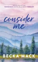 Consider Me - Becka Mack