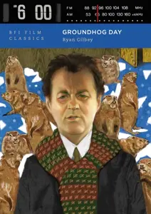Groundhog Day - Ryan Gilbey