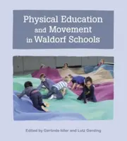 Physical Education and Movement in Waldorf Schools
