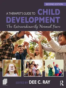 A Therapist's Guide to Child Development