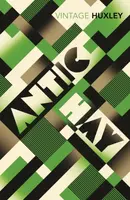 Antic Hay - Aldous Huxley