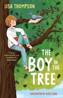 The Boy in the Tree - Lisa Thompson