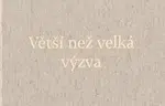 Větší než velká výzva - Martin Nawrath, Alena Skřipská