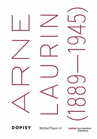 Dopisy (Arne Laurin 1889-1945) - Michal Topor