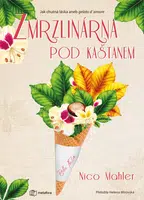 Kniha: Zmrzlinárna pod kaštanem od Mahler Nico