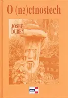 O (ne)ctnostech - Josef Duben