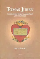 Toleranční doba na Vysočině a hudba srdce - Tomáš Juren