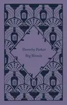 Big Blonde - Dorothy Parker