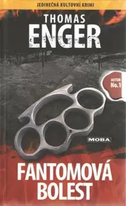 Fantomová bolest - Thomas Enger