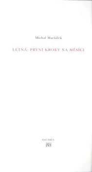 Letná: první kroky na Měsíci - Michal Maršálek