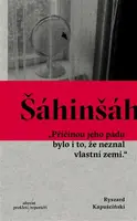 Šáhinšáh - Ryszard Kapuściński