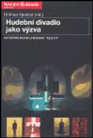 Hudební divadlo jako výzva - Helena Spurná