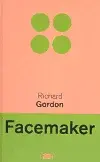 Facemaker - Richard Gordon