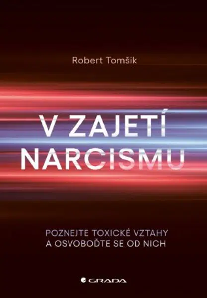 V zajetí narcismu - Robert Tomšik - e-kniha