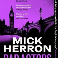 Bad Actors - Mick Herron