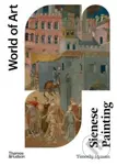 Sienese Painting - Timothy Hyman - kniha z kategorie Historie