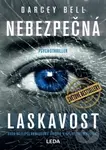 Nebezpečná laskavost - Darcey Bell - kniha z kategorie Thrillery