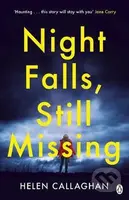 Night Falls Still Missing - Helen Callaghan - kniha z kategorie Thrillery