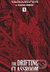 The Drifting Classroom: Perfect Edition 1 - Kazuo Umezz - kniha z kategorie Komiksy