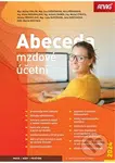 Abeceda mzdové účetní 2024 - Eva Svěrčinová, Michal Vrajík, Michal Ztratil, Věra Příhodová - kniha z kategorie Mzdové účetnictví