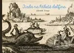 Jízda na hřbetě delfína (První sešit glos a poznámek k Češtině poklepem a poslechem Pavla Eisnera) - kniha z kategorie Eseje, úvahy a glosy