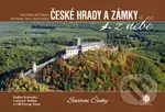 České hrady a zámky z nebe: Severní Čechy - Radka Srněnská, Lubomír Sedlák - kniha z kategorie Obrazové publikace