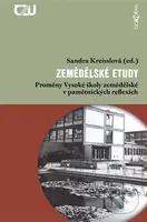 Zemědělské etudy (Proměny Vysoké školy zemědělské v pamětnických reflexích) - kniha z kategorie Historie