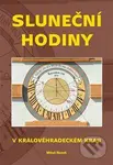 Sluneční hodiny v Královéhradeckém kraji - Miloš Nosek - kniha z kategorie Místopisy