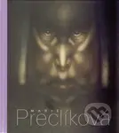 Marie Preclíková. Tajemné bytosti - Adam Hnojil - kniha z kategorie Fotografie